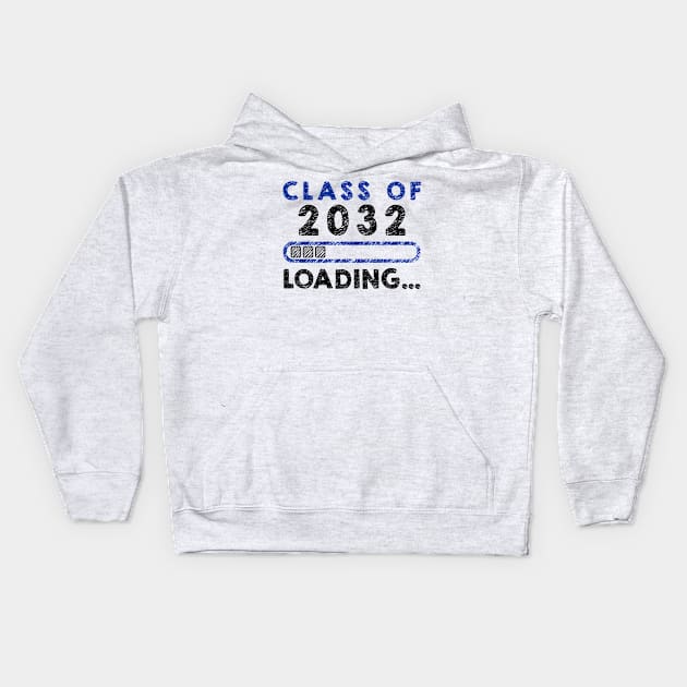 Class of 2032 Loading... Kids Hoodie by KsuAnn